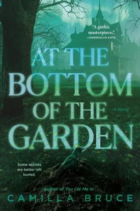 At the Bottom of the Garden: A Novel Paperback  January 28, 2025