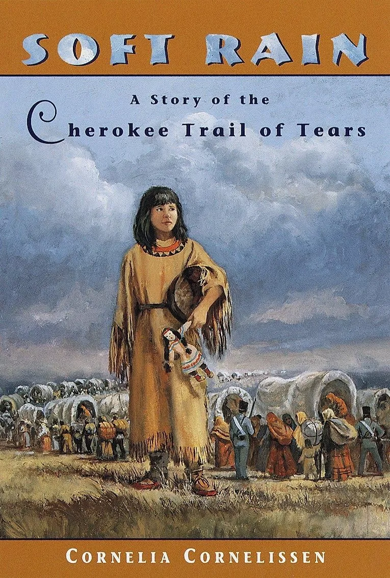 Soft Rain: A Story of the Cherokee Trail of Tears Paperback  November 9, 1999